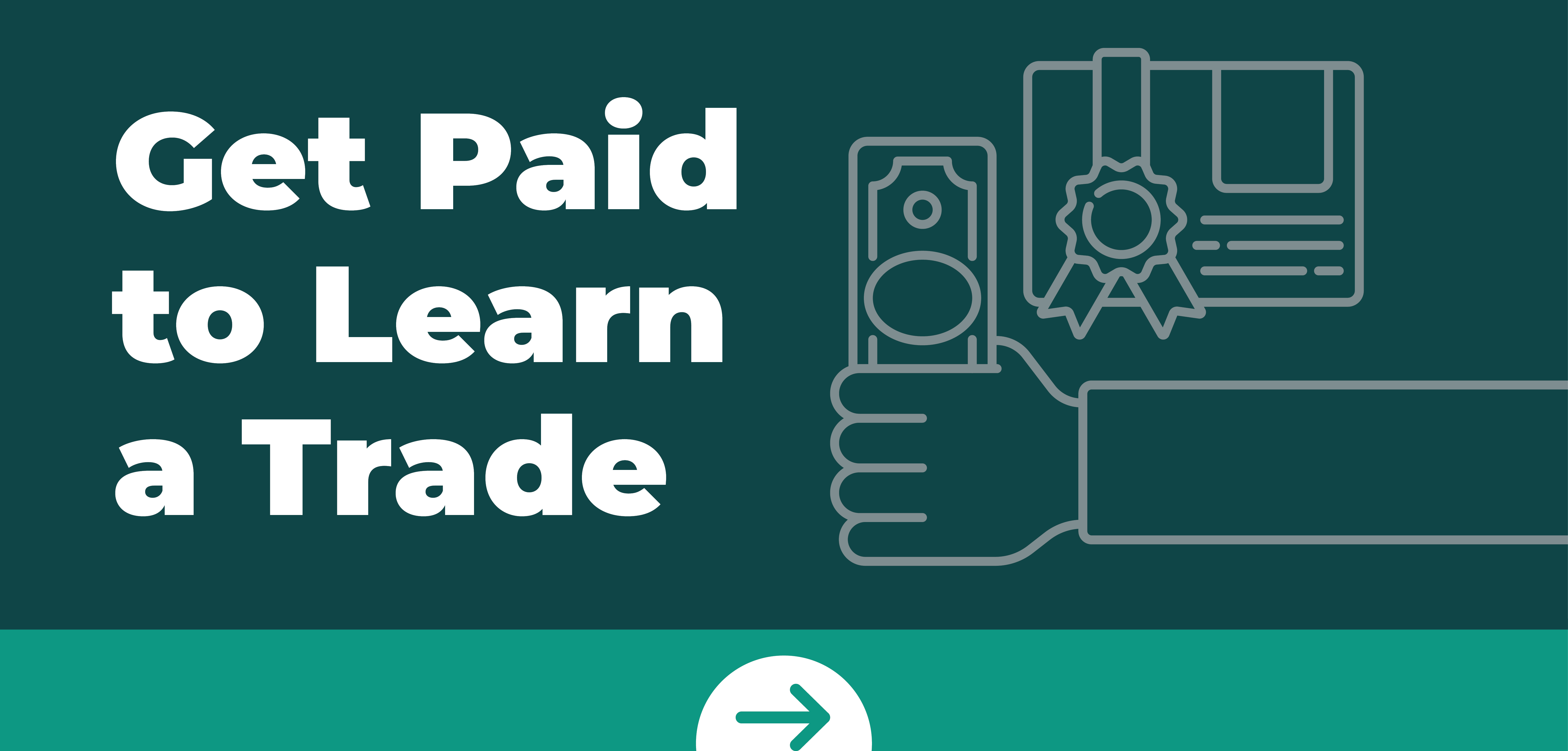 Get Paid to Learn a Trade